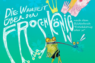 Veranstaltungsplakat zum Kindertheater "Die Wahrheit über den Froschkönig" | © Kulturforum Brackenheim e.V.