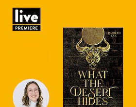 Buchpremiere und Lesung Elisabeth Zax "What the desert hides"