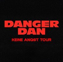 Danger Dan - Keine Angst Tour 2027