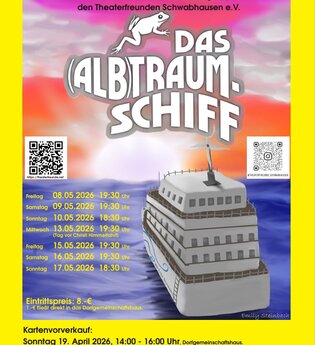 DAS (ALB)TRAUMSCHIFF | © Theaterfreunde Schwabhausen