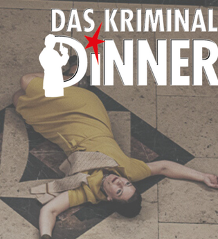 Das Kriminal Dinner - Krimidinner mit Kitzel für Nerven und Gaumen