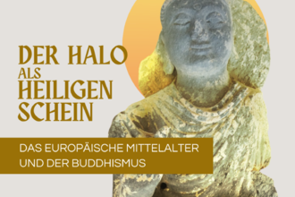 Der Halo als Heiligenschein - Das europäische Mittelalter und der Buddhismus