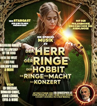 Plakat für ein Konzert mit Musik aus 'Der Herr der Ringe' und 'Der Hobbit', zeigt eine Frau mit Elfenohren, die Geige spielt. | © Star Entertainment GmbH