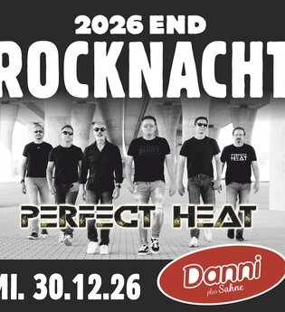 Werbeplakat für die Rocknacht 2025 mit der Band Perfect Heat und dem Datum 30.12.25.