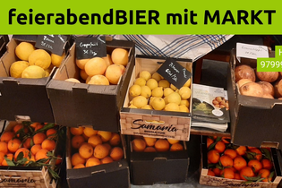 feierabendBIER mit MARKT | © Unbekannt