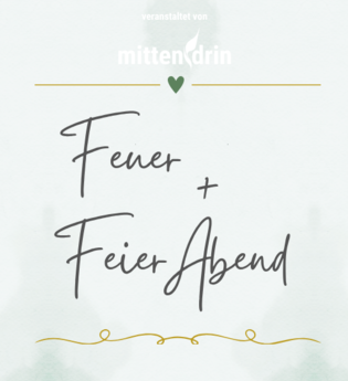FeuerFeierAbend | © Volker Markowis