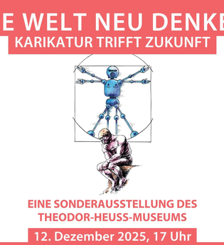 Finissage - "Die Welt neu denken" | © Theodor-Heuss-Museum