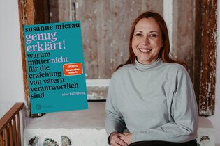Genug erklärt! Warum Mütter nicht für die Erziehung von Vätern verantwortlich sind. Eine Befreiung | © Ronja Jung