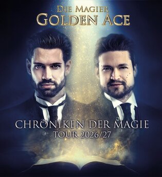 Golden Ace - Die Magier "Chroniken der Magie Tour 2027"