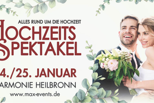 Hochzeitsspektakel 2026 | © M.A.X. GmbH - Events und mehr