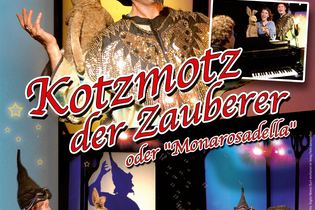 Kindertheater Radelrutsch - Kotzmotz der Zauberer