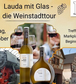 Lauda mit Glas – die Weinstadttour | © Becksteiner Winzer e.G.