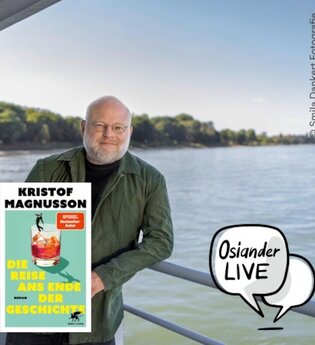 Literatur Live |  Kristof Magnusson | Die Reise ans Ende der Geschichte | © Osiander Vertriebsgesellschaft mbH & Co. KG