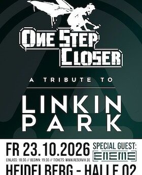 ONE STEP CLOSER - A Tribute To Linkin Park - Tour 2026