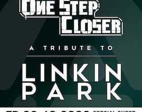 ONE STEP CLOSER - A Tribute To Linkin Park - Tour 2026