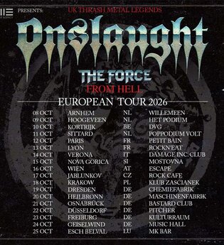 Onslaught – "The Force From Hell" Tour • Support: The Prophecy 23 + Toranaga UK