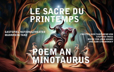 Poem an Minotaurus / Le Sacre du Printemps | © Theater Heilbronn
