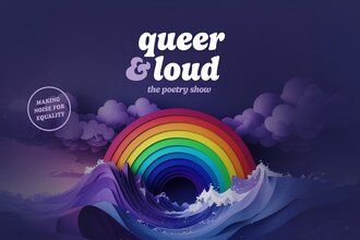 Queer & Loud – The Poerty Show