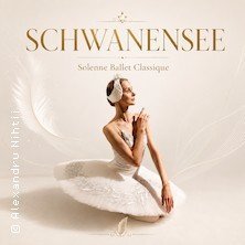 Schwanensee - Solenne Ballet Classique | © see on the left