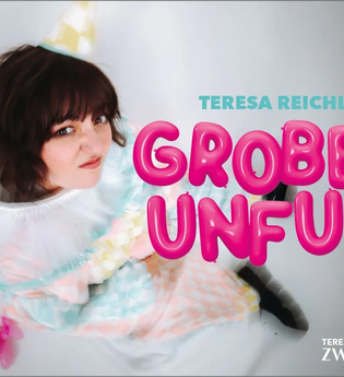 Teresa Reichl - Grober Unfug