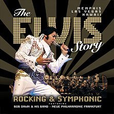 The Elvis Story feat. Bob Dawn & Band, Neue Philharmonie Frankfurt
