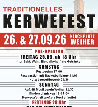 as Bild zeigt ein hochformatiges Veranstaltungsplakat für das traditionelle Kerwefest in Weiher. Der Hintergrund ist überwiegend hell gehalten und zeigt im oberen Bereich leicht transparent eine Kirche mit Kirchturm. Die Gestaltung verwendet vor allem die