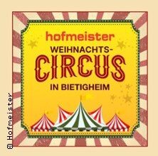 Plakat für den Weihnachtscircus in Bietigheim mit Zirkuszelten und dekorativem Rahmen.
