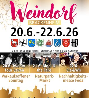 Plakat für Weindorf Brackenheim mit Datum 20.06 bis 22.06. sowie jeweiligen Acts, am 20.06. Twenty-four Seven, am 21.06. Biggi & the Fäbs, 22.06. Sie & Wir