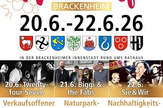 Plakat für Weindorf Brackenheim mit Datum 20.06 bis 22.06. sowie jeweiligen Acts, am 20.06. Twenty-four Seven, am 21.06. Biggi & the Fäbs, 22.06. Sie & Wir