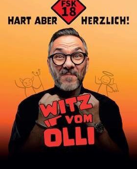 Plakat von Witz vom Olli - "FSK 18" - Hart aber Herzlich | © Oliver Gimber / Witz vom Olli