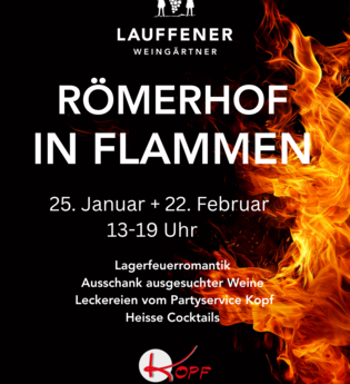 Römerhof in Flammen | © Lauffener Weingärtner eG